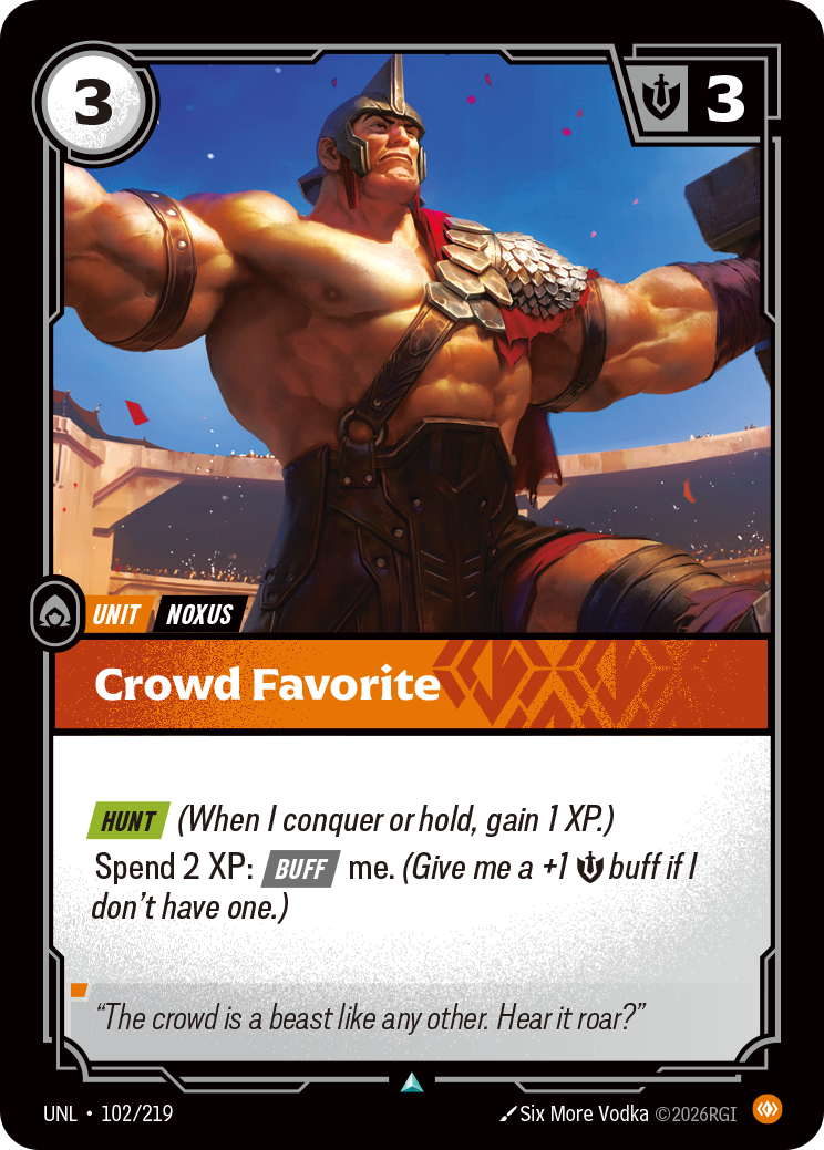 Crowd Favorite — Unleashed — Uncommon — Unit
