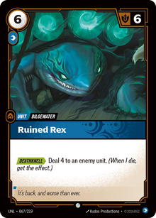 Ruined Rex — Unleashed — Common — Unit