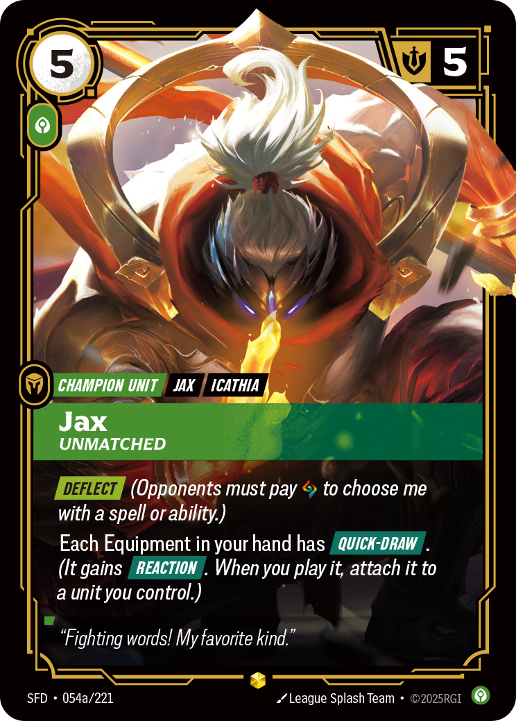 Jax, Unmatched — SFD — Showcase — Unit