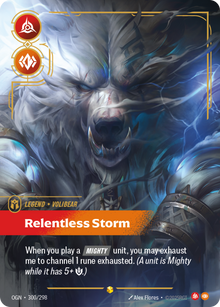 Relentless Storm — Origins — Showcase — Legend
