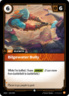 Bilgewater Bully — Origins — Common — Unit