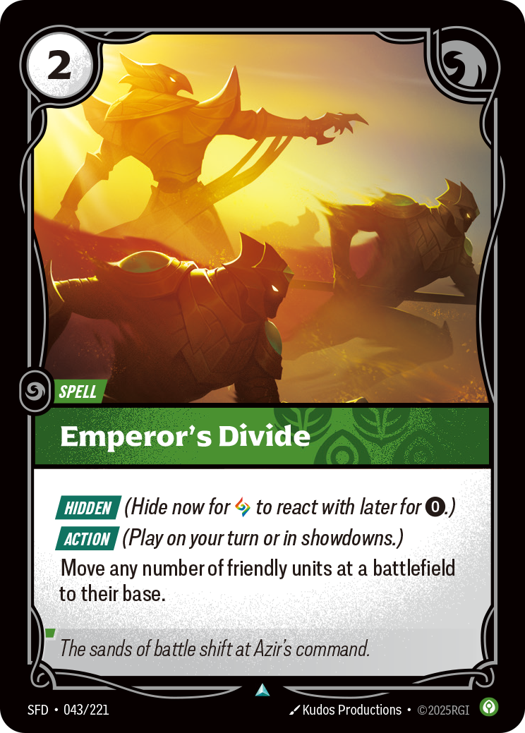 Emperor's Divide — SFD — Uncommon — Spell