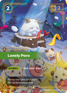 Lonely Poro (Overnumbered) — Unleashed — Showcase — Unit