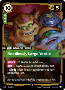Needlessly Large Yordle — SFD — Rare — Unit