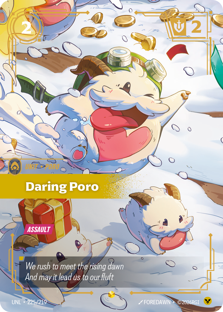 Daring Poro (Overnumbered) — Unleashed — Showcase — Unit