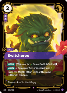 Switcheroo — SFD — Rare — Spell
