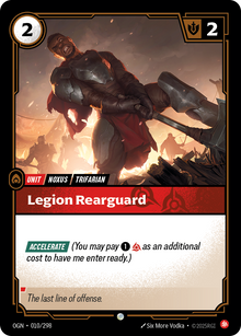 Legion Rearguard — Origins — Common — Unit