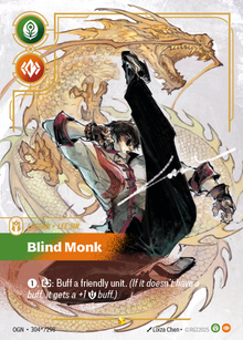 Blind Monk — Origins — Showcase — Legend