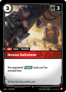 Noxus Saboteur — Origins — Uncommon — Unit