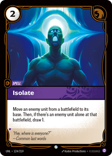 Isolate — Unleashed — Common — Spell