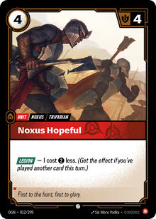 Noxus Hopeful — Origins — Common — Unit