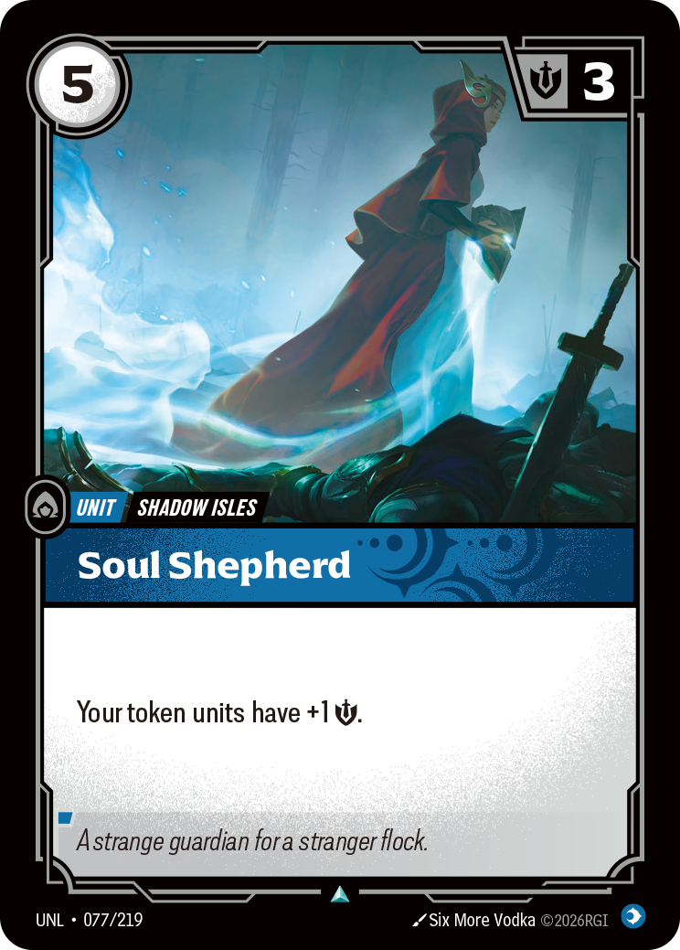 Soul Shepherd — Unleashed — Uncommon — Unit