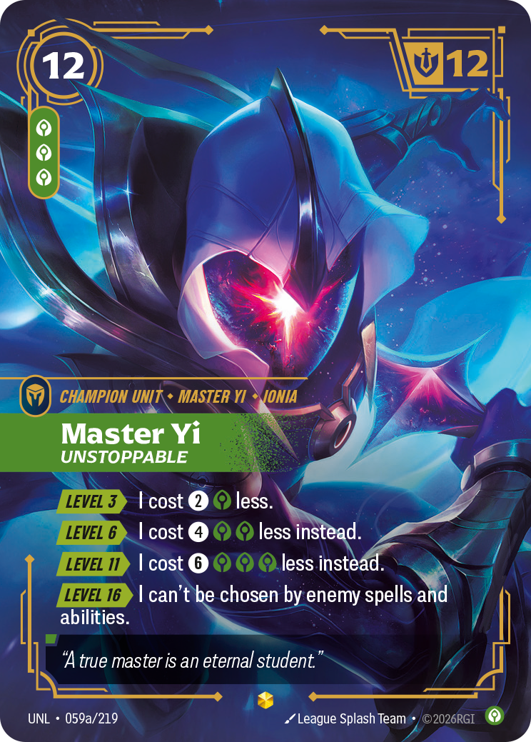 Master Yi - Unstoppable (Alternate Art) — Unleashed — Showcase — Unit
