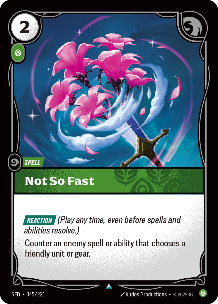 Not So Fast — SFD — Uncommon — Spell