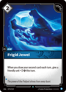 Frigid Jewel — Unleashed — Uncommon — Gear